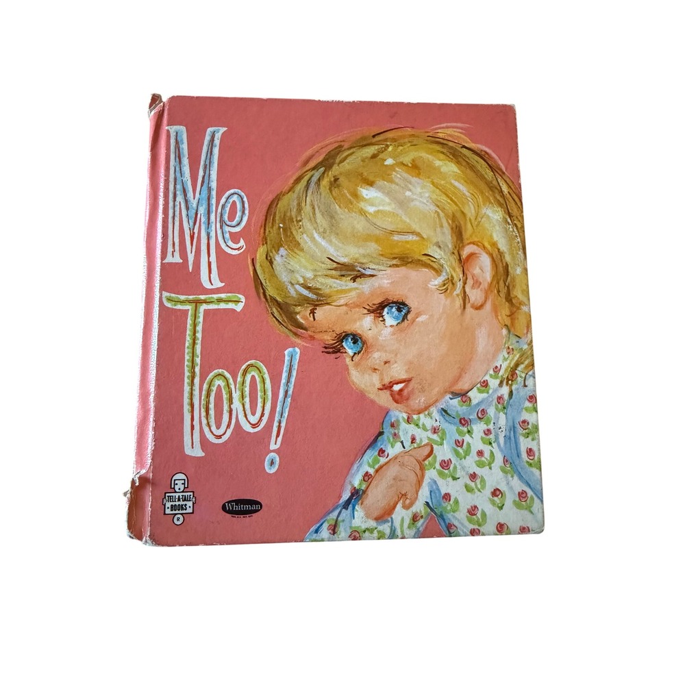 Vintage 1962 Whitman Tell-a-Tale Book Me Too! Stella Williams Nathan 2553